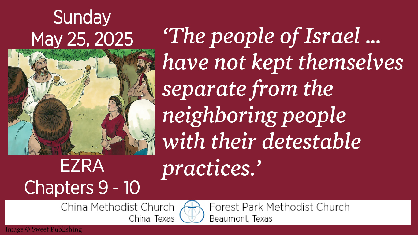 The people of Israel ... have not kept themselves separate from the neighboring people with their detestable practices.