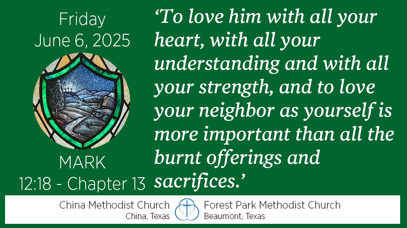 To love him with all your heart, with all your understanding and with all your strength, and to love your neighbor as yourself is more important than all the burnt offerings and sacrifices.