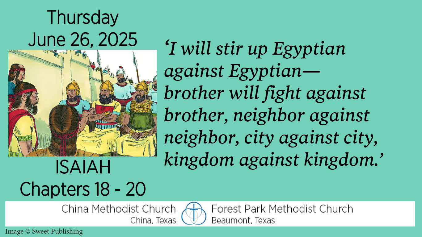 I will stir up Egyptian against Egyptian - brother will fight against brother, neighbor against neighbor, city against city, kindom against kingdom.