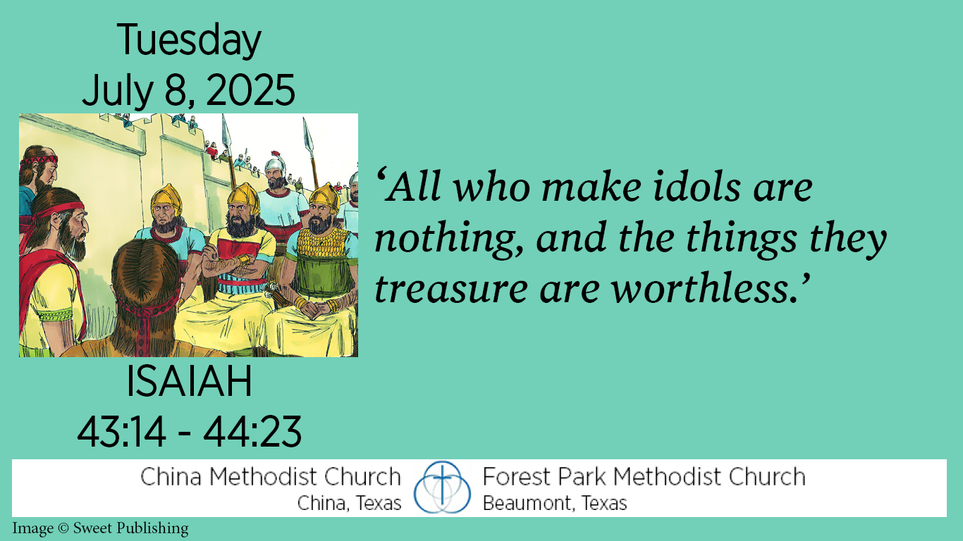 All who make idols are nothing, and the things they treasure are worthless.