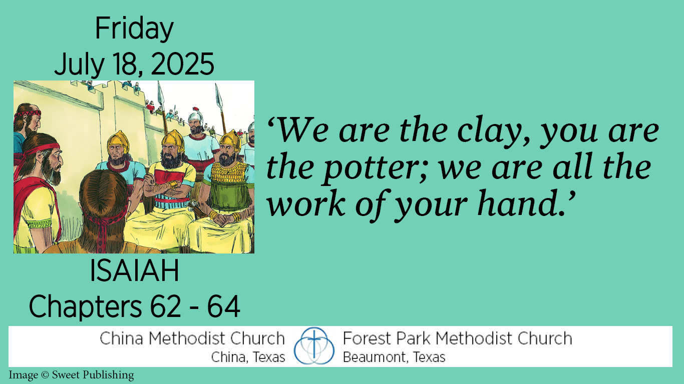 We are the clay, you are the potter; we are all the work of your hand.